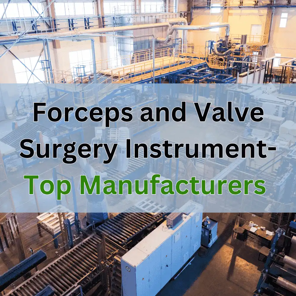 Top Surgical Instrument Manufacturers